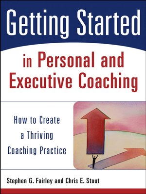cover image of Getting Started in Personal and Executive Coaching